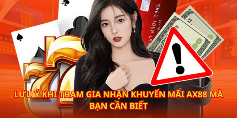 Lưu ý trong quá trình nhận thưởng tại nhà cái này