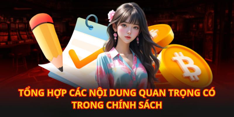 Tổng hợp nội dung quan trọng có trong chính sách này